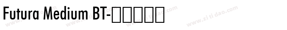 Futura Medium BT字体转换